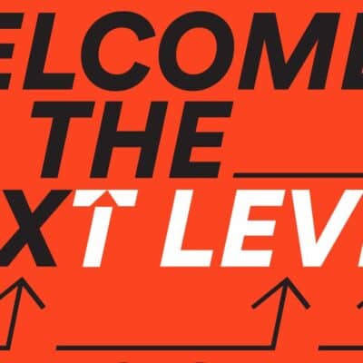 Welcome to the next level