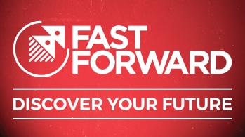 Fast Forward | Discover Your Future | Careers Explorer